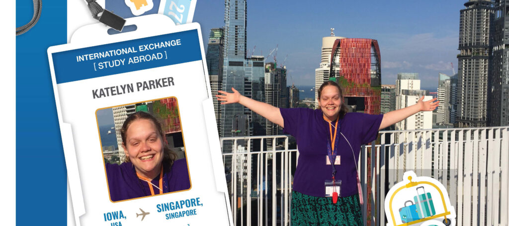 Collage of ID badge showing Katelyn; stickers of luggage carts and hotel key; a photo of Katelyn spreading arms before Singapore skyline